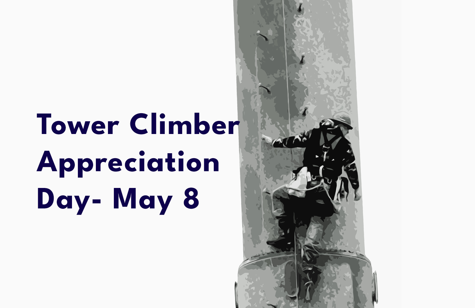 Tower Climber Appreciation Day
