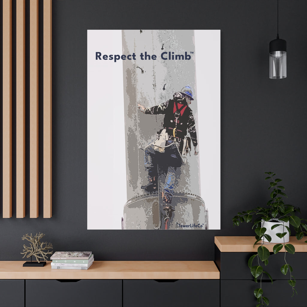 Respect the Climb™ Canvas Print Wall Art by TowerLifeCo™