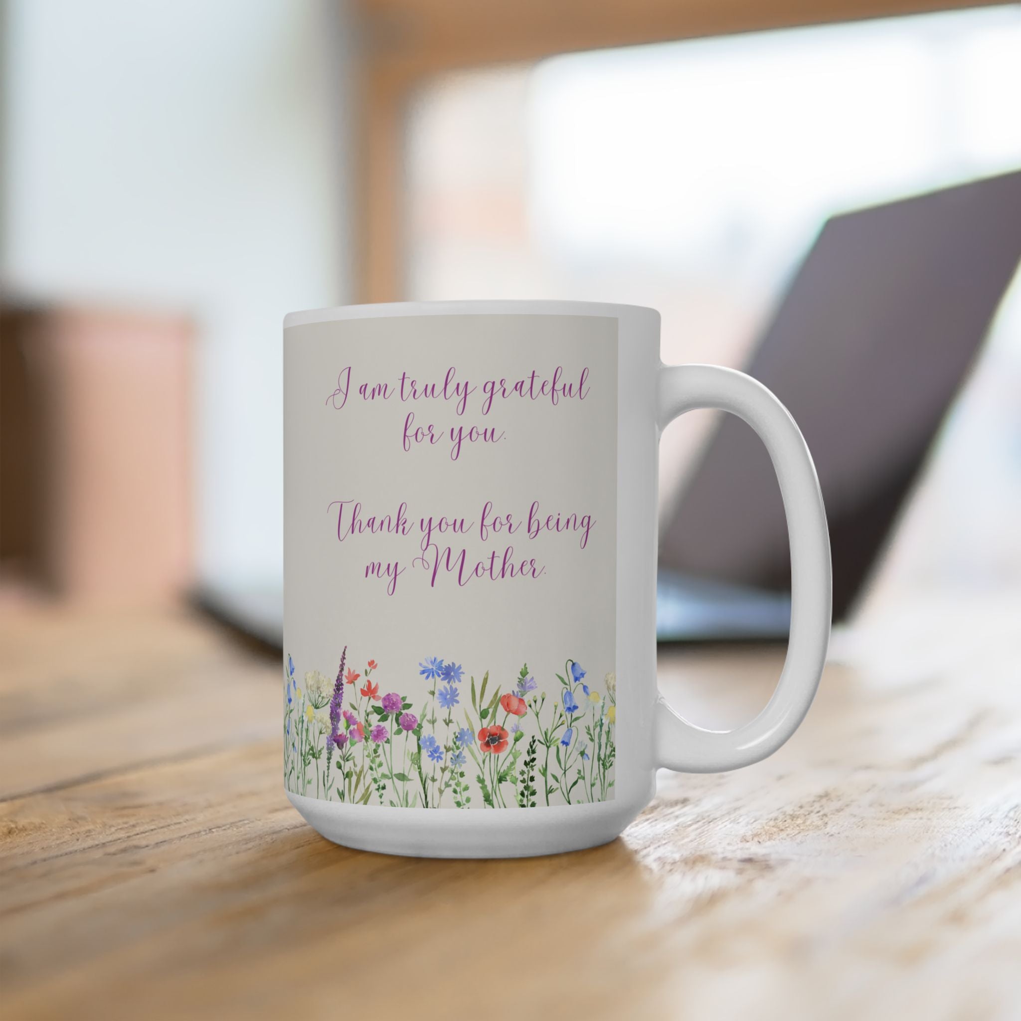 Happy Mother's Day Mug 11 oz or 15 oz