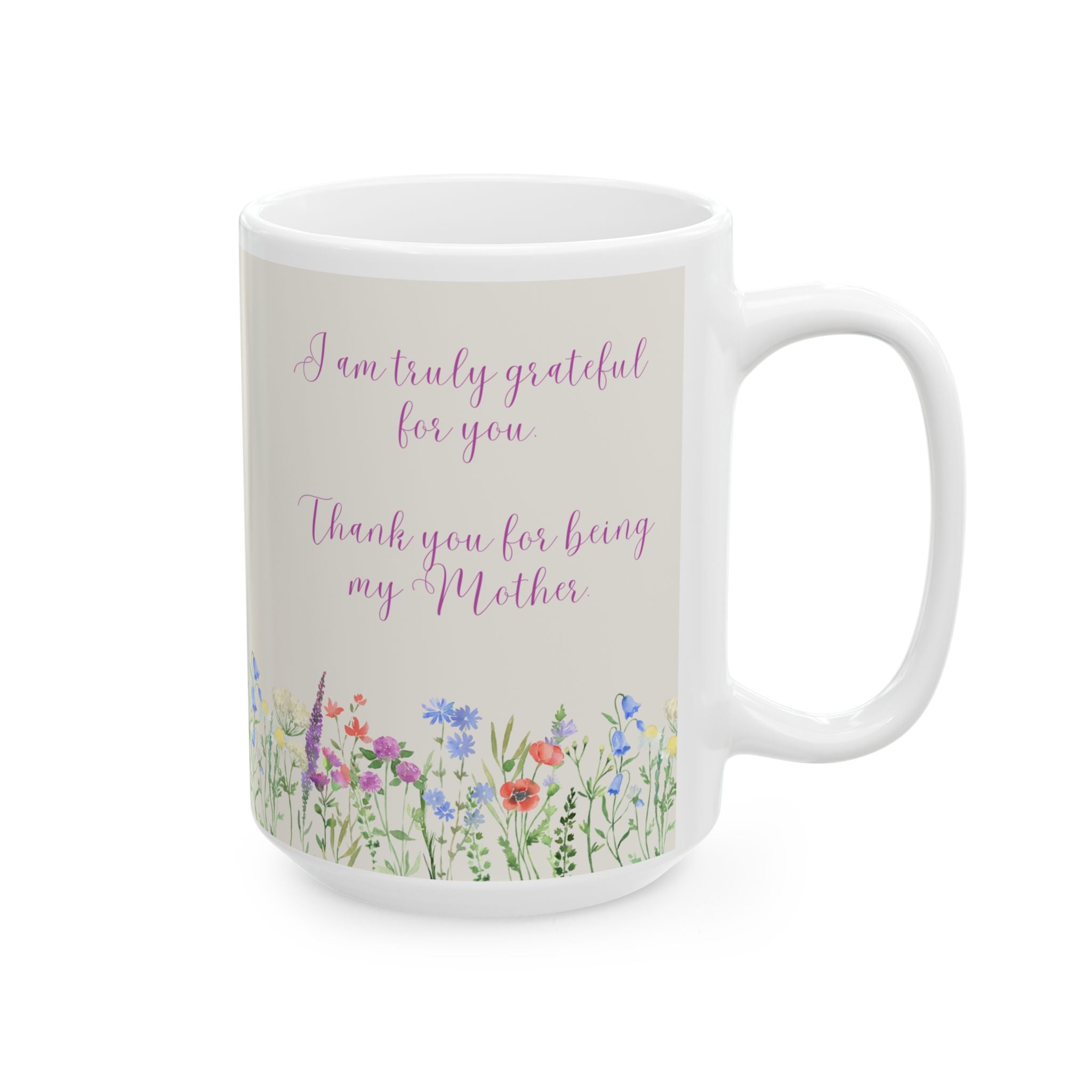 Happy Mother's Day Mug 11 oz or 15 oz