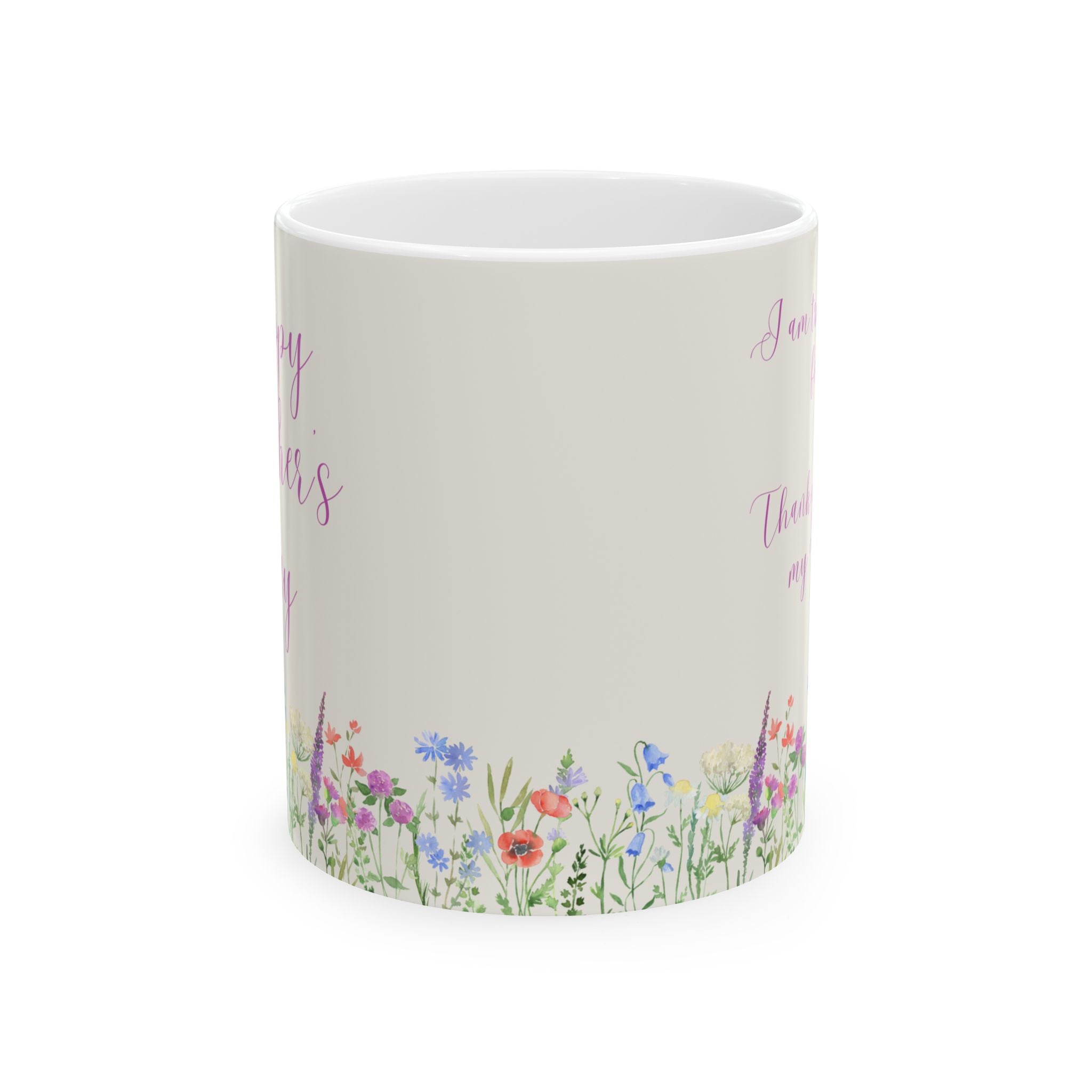 Happy Mother's Day Mug 11 oz or 15 oz