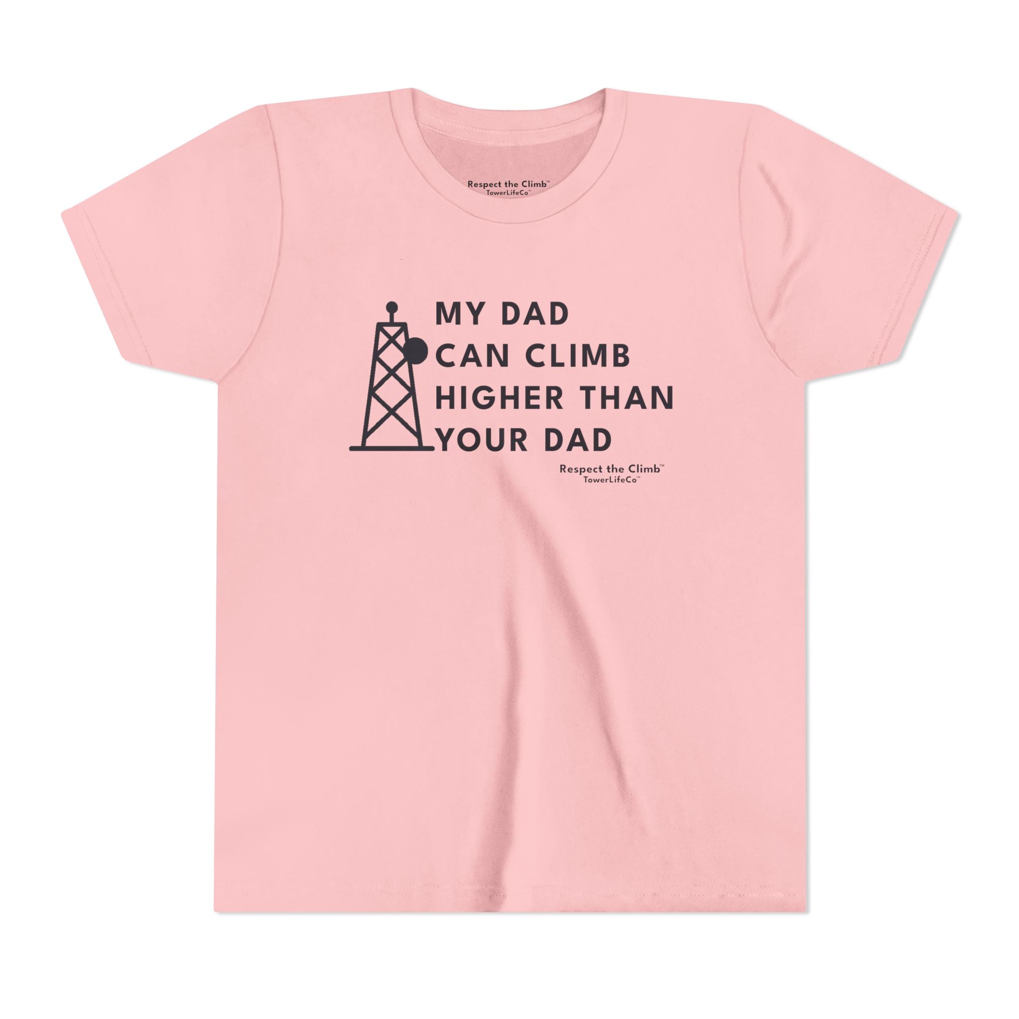 My Dad Can Climb Higher Than Your Dad – Youth Tower Climber T-Shirt by TowerLifeCo™