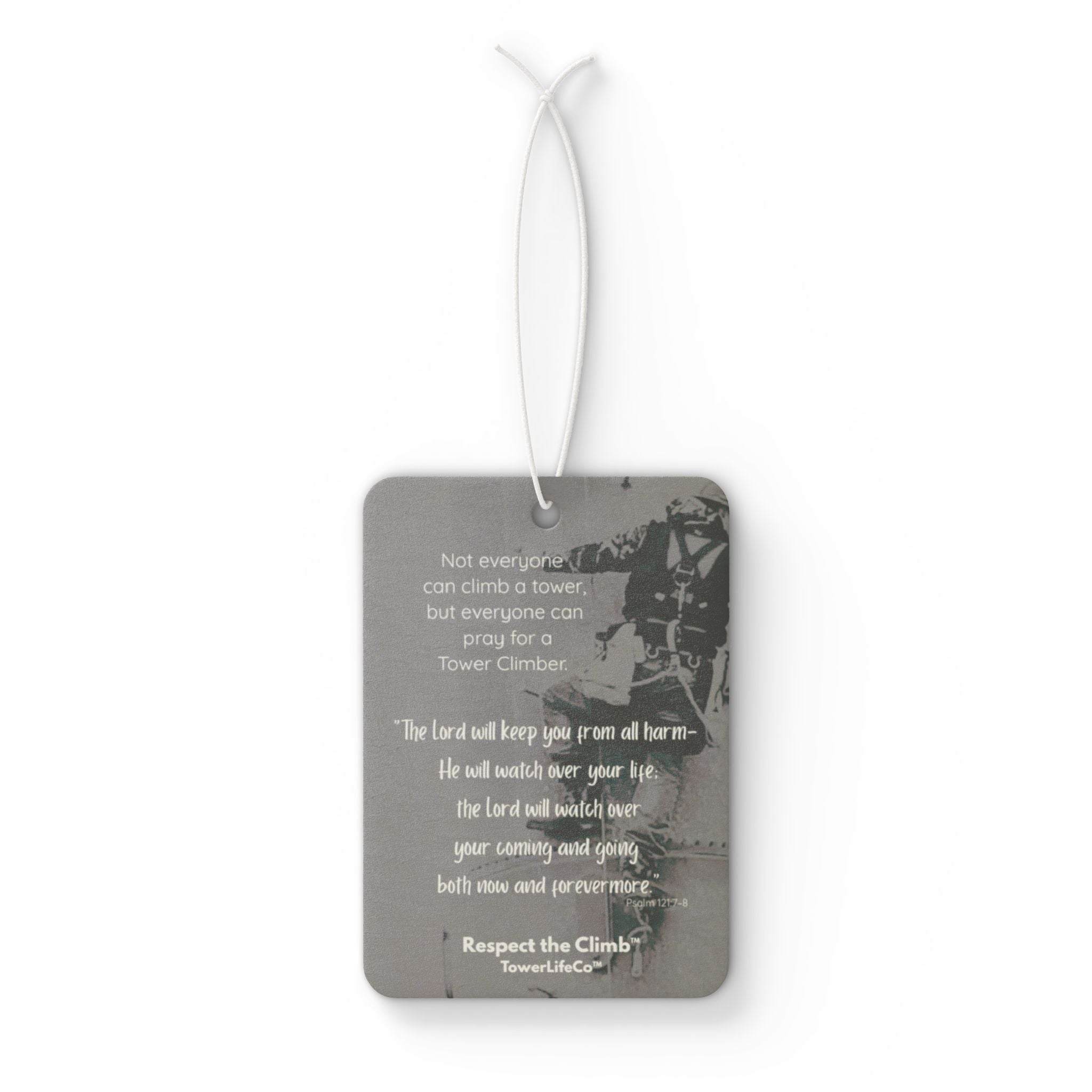 Prayer for a Tower Climber | Respect the Climb Air Freshener Tag  by TowerLifeCo