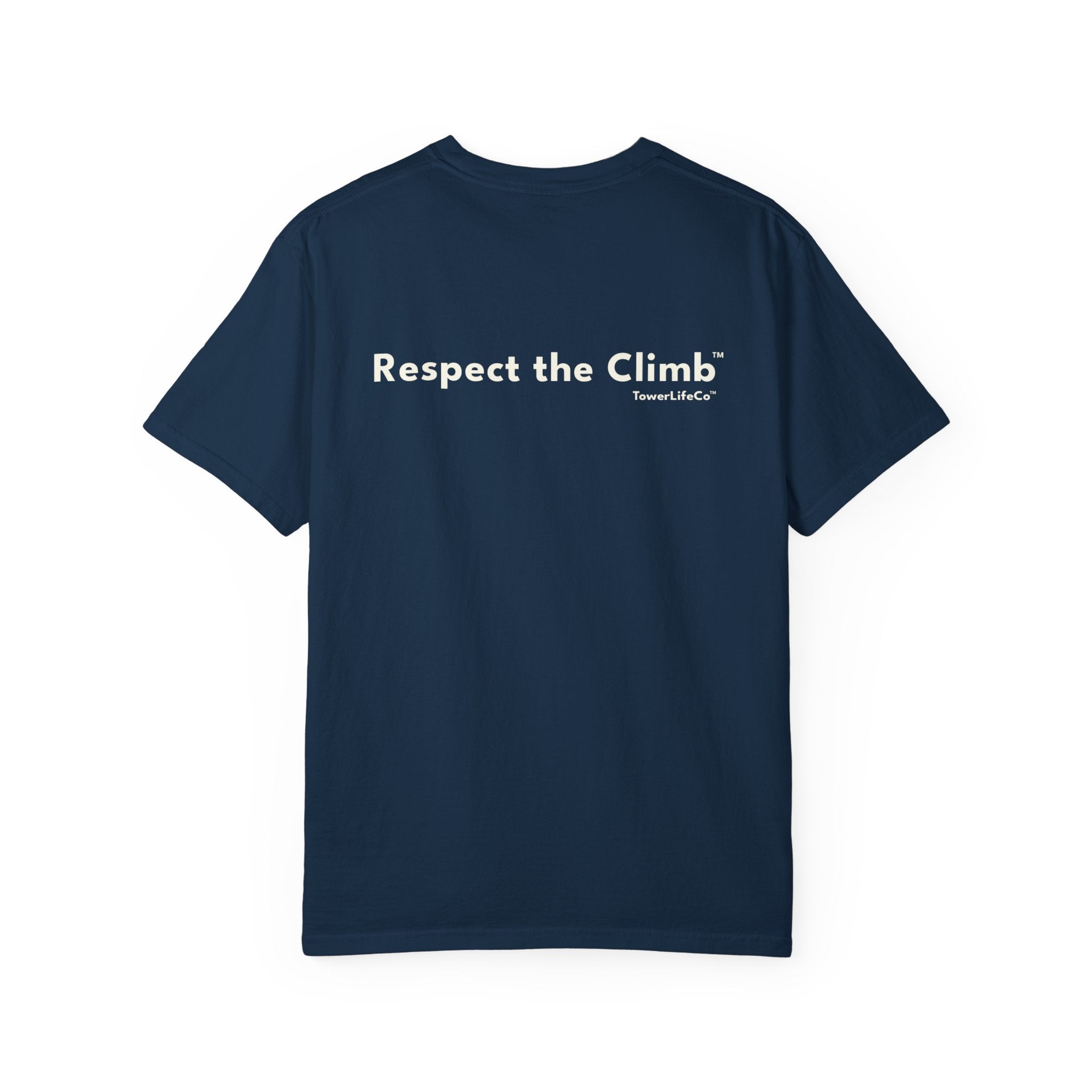 Personalize- Respect the Climb™ Tower Climber T-Shirt | TowerLifeCo™