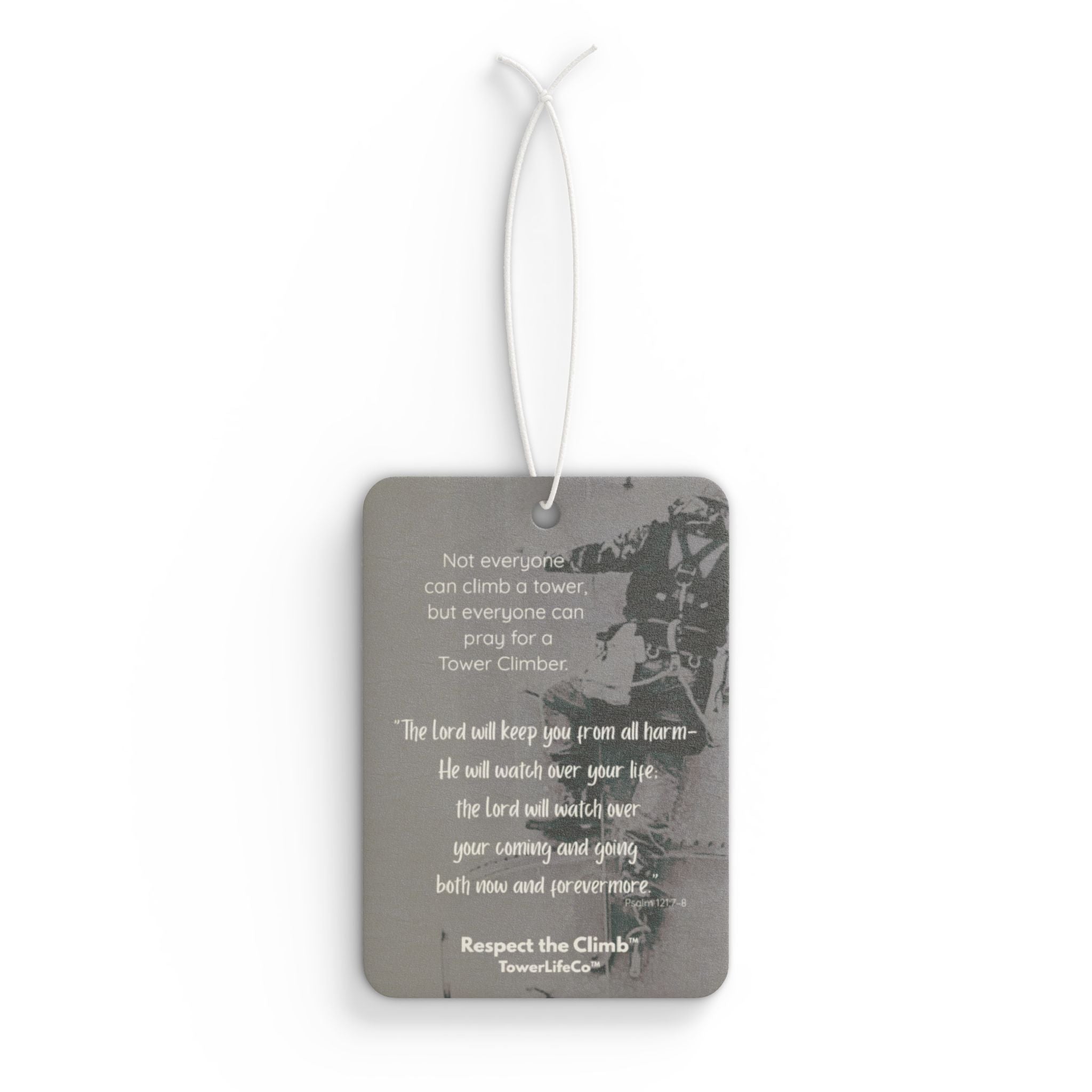 Prayer for a Tower Climber | Respect the Climb Air Freshener Tag  by TowerLifeCo
